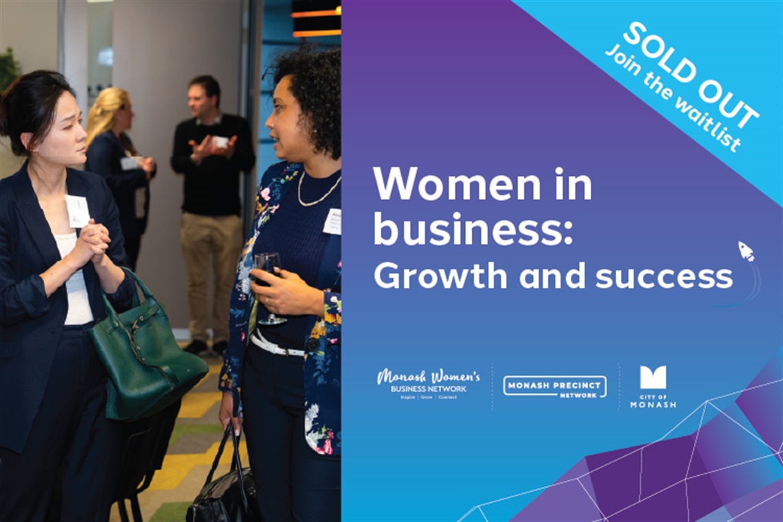 Start up invest and grow in monash event tile for Women in Business: Growth and Success event  - SOLD OUT