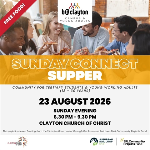 B@Clayton Sunday Connect Supper for Tertiary Students and Young Working Adults
