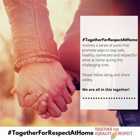 Together for respect at home campaign